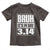 Funny Pi Day Toddler T Shirt Bruh It's Pi Day 3,14 Math Lover