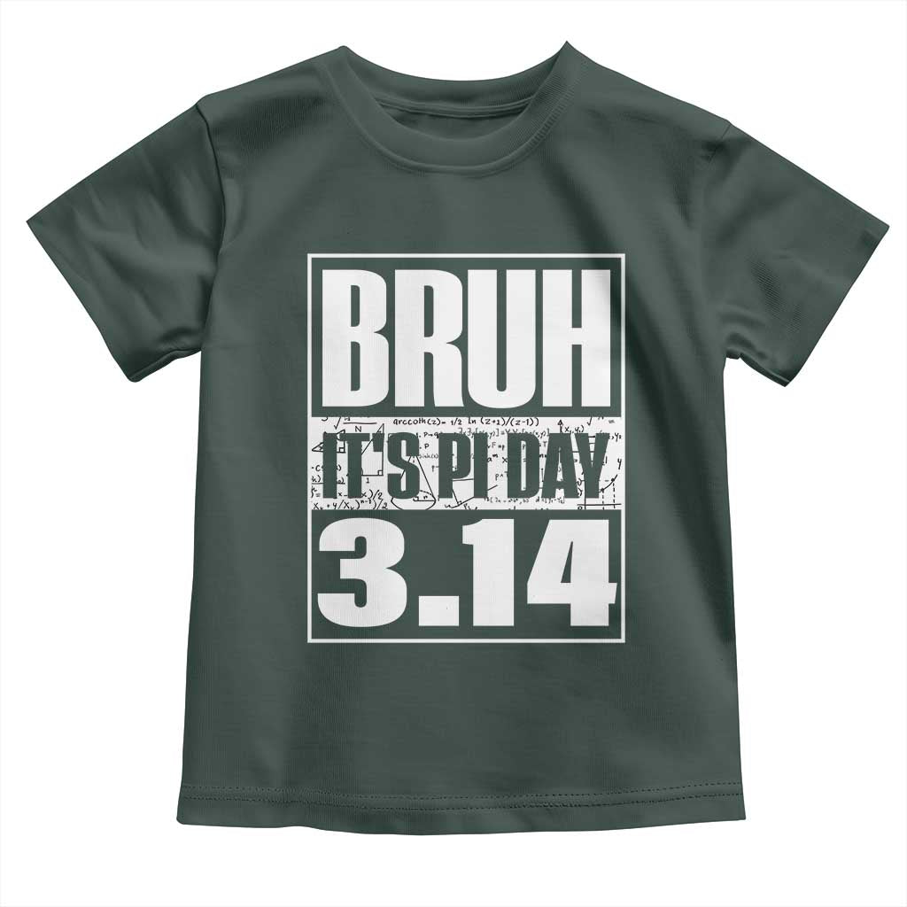 Funny Pi Day Toddler T Shirt Bruh It's Pi Day 3,14 Math Lover
