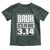 Funny Pi Day Toddler T Shirt Bruh It's Pi Day 3,14 Math Lover