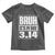 Funny Pi Day Toddler T Shirt Bruh It's Pi Day 3,14 Math Lover