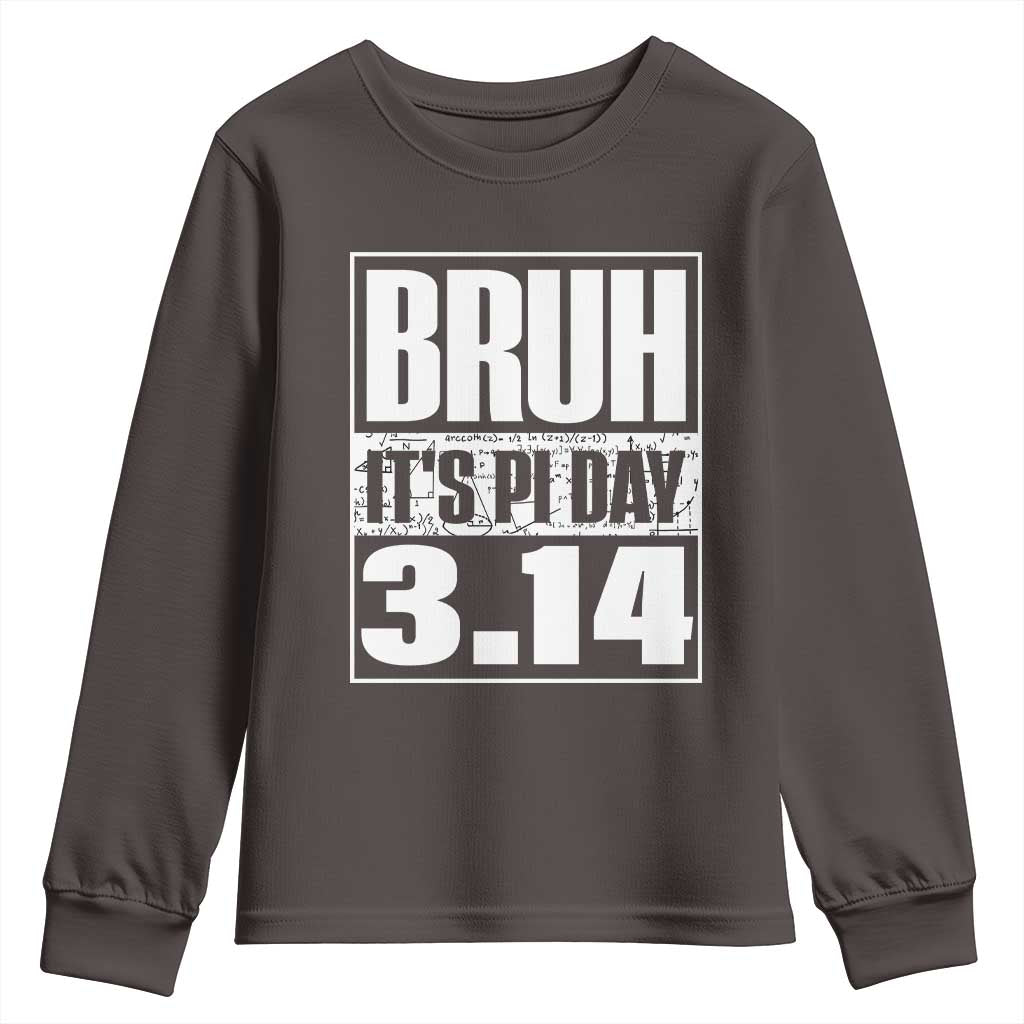 Funny Pi Day Youth Sweatshirt Bruh It's Pi Day 3,14 Math Lover