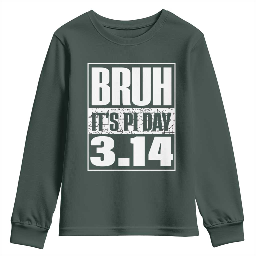Funny Pi Day Youth Sweatshirt Bruh It's Pi Day 3,14 Math Lover