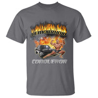 Funny Joke Meme Hemorrhoid Conqueror T Shirt - Wonder Print Shop