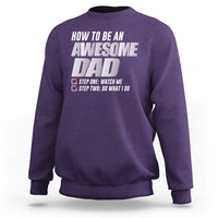 Dad Joke Sweatshirt How To Be An Awesome Dad Funny Father's Day - Wonder Print Shop