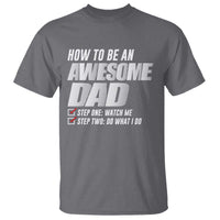 Dad Joke T Shirt How To Be An Awesome Dad Funny Father's Day - Wonder Print Shop