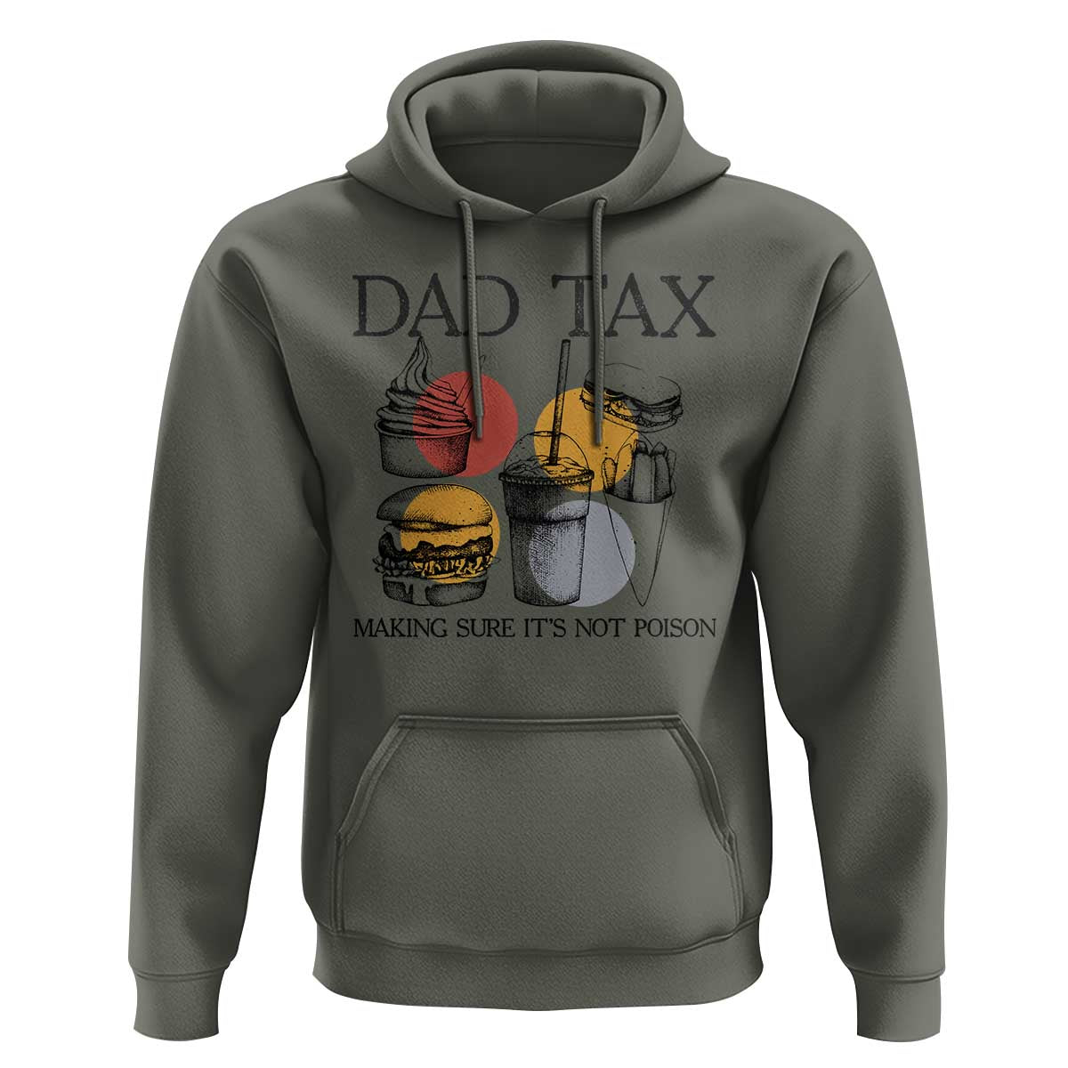 Funny Dad Tax Hoodie Making Sure It's Not Poison Father's Day - Wonder Print Shop
