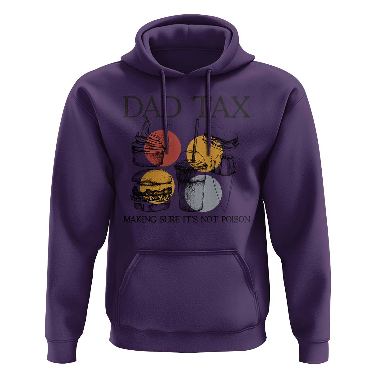 Funny Dad Tax Hoodie Making Sure It's Not Poison Father's Day - Wonder Print Shop