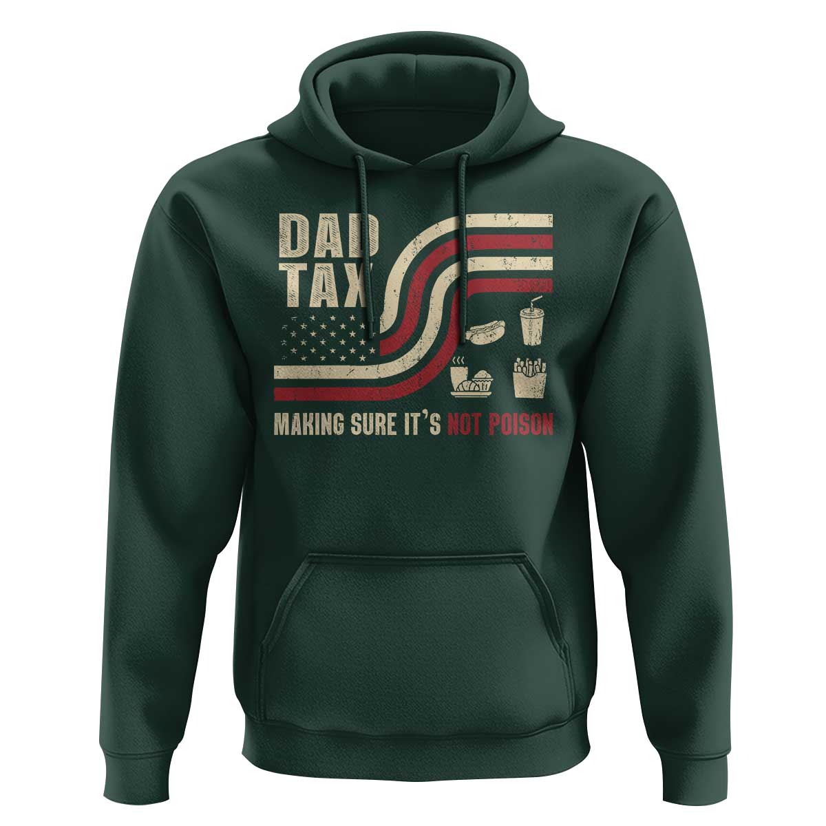 Dad Joke Hoodie Making Sure It's Not Poison USA Flag Patriotic Father's Day - Wonder Print Shop