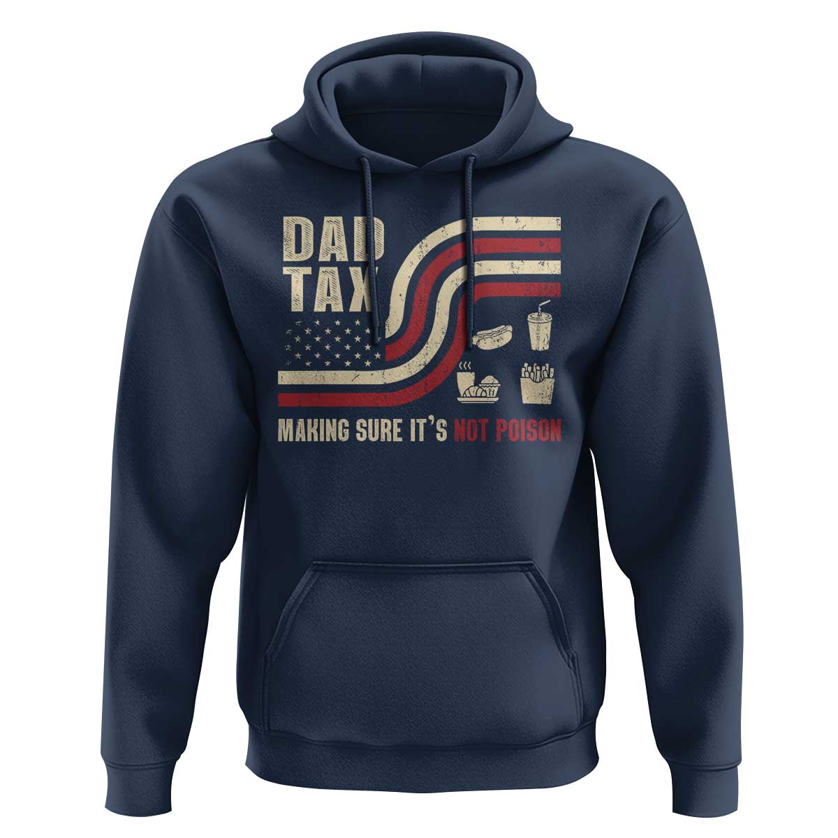 Dad Joke Hoodie Making Sure It's Not Poison USA Flag Patriotic Father's Day - Wonder Print Shop