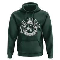 Funny My Jokes Are Officially Dad Jokes Hoodie - Wonder Print Shop