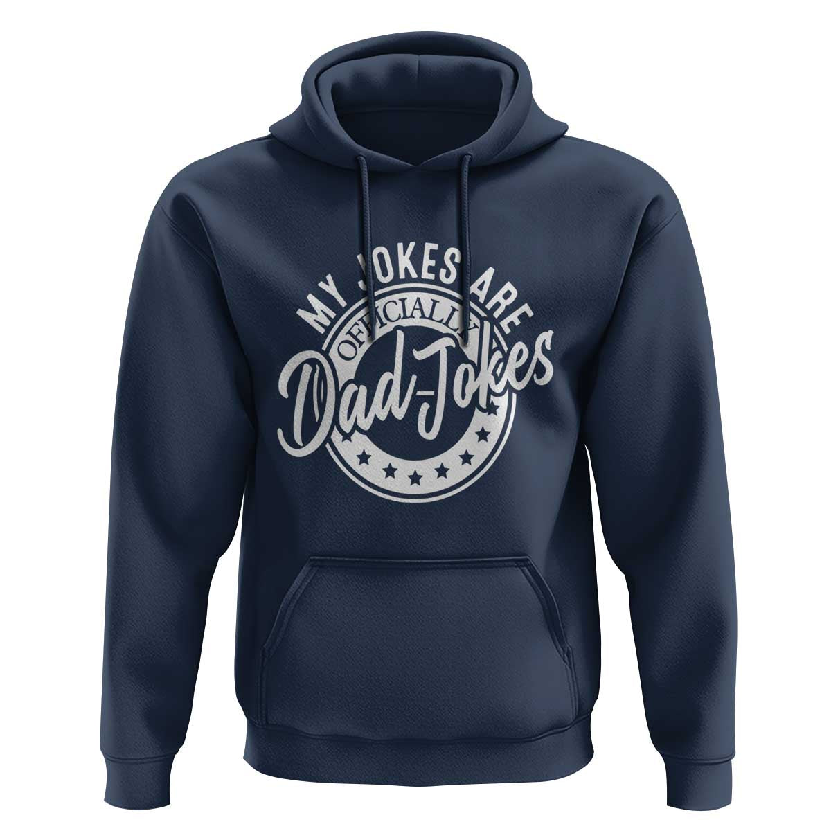 Funny My Jokes Are Officially Dad Jokes Hoodie - Wonder Print Shop