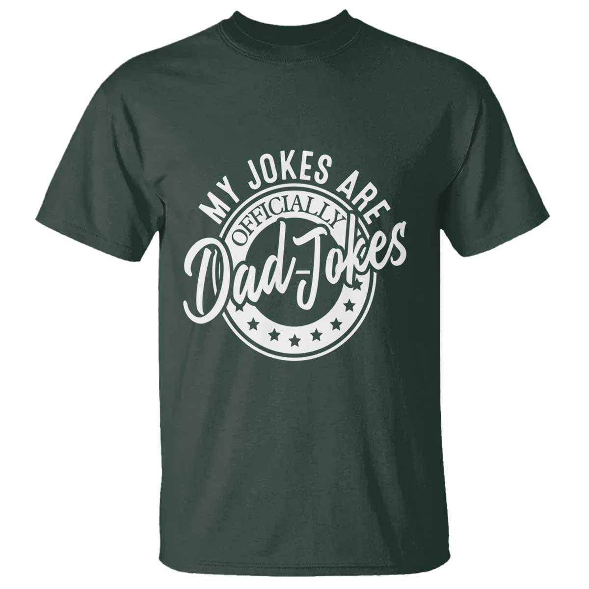 Funny My Jokes Are Officially Dad Jokes T Shirt - Wonder Print Shop