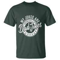 Funny My Jokes Are Officially Dad Jokes T Shirt - Wonder Print Shop