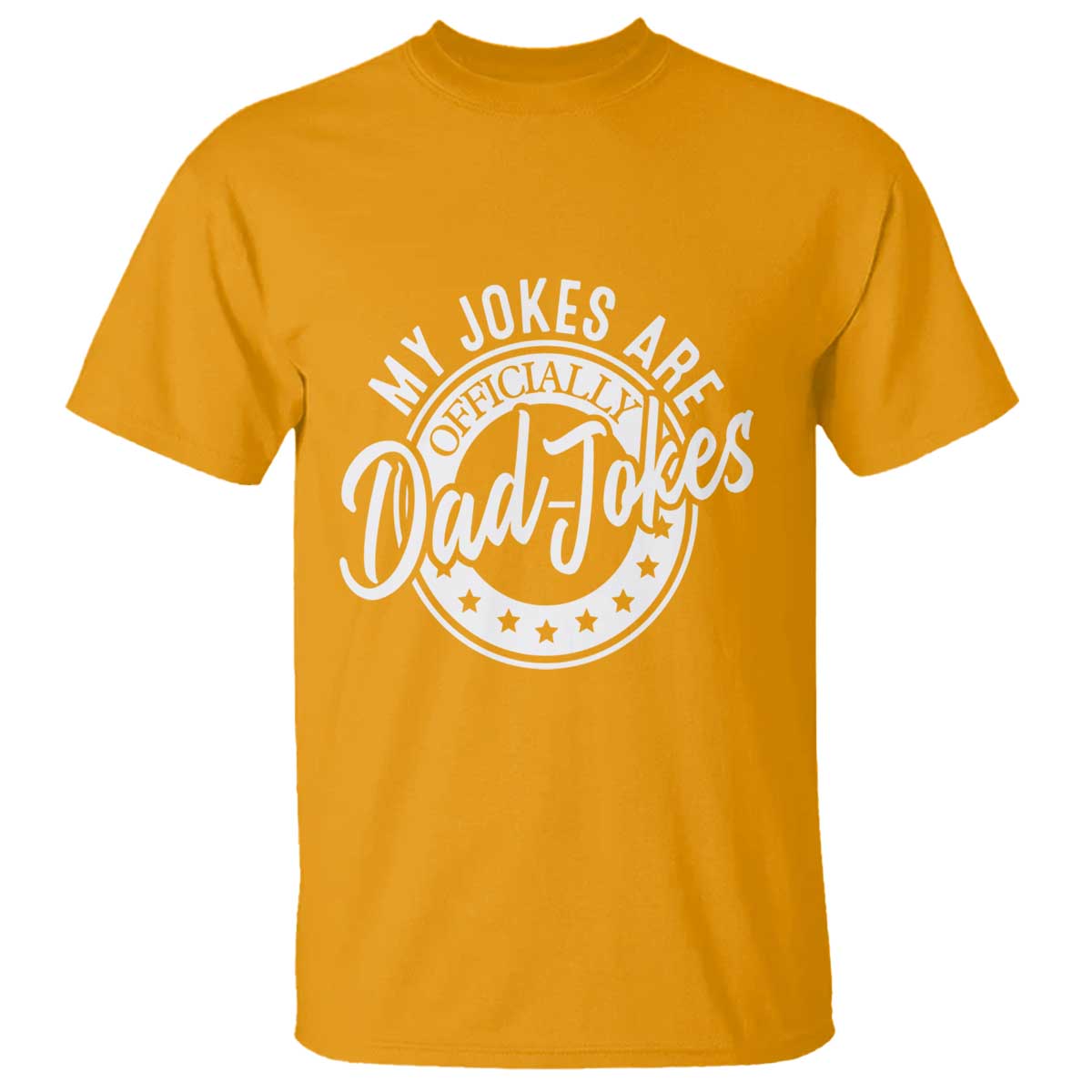 Funny My Jokes Are Officially Dad Jokes T Shirt - Wonder Print Shop