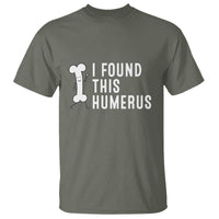 Dad Joke T Shirt I Found This Humerus Funny Pun - Wonder Print Shop