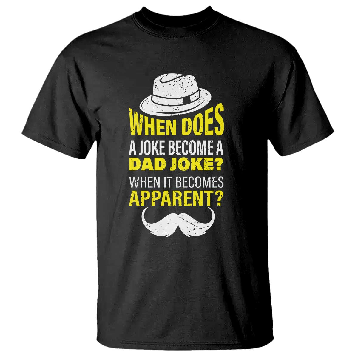 When Does A Joke Become A Dad Joke Funny Father's Day Pun T Shirt - Wonder Print Shop