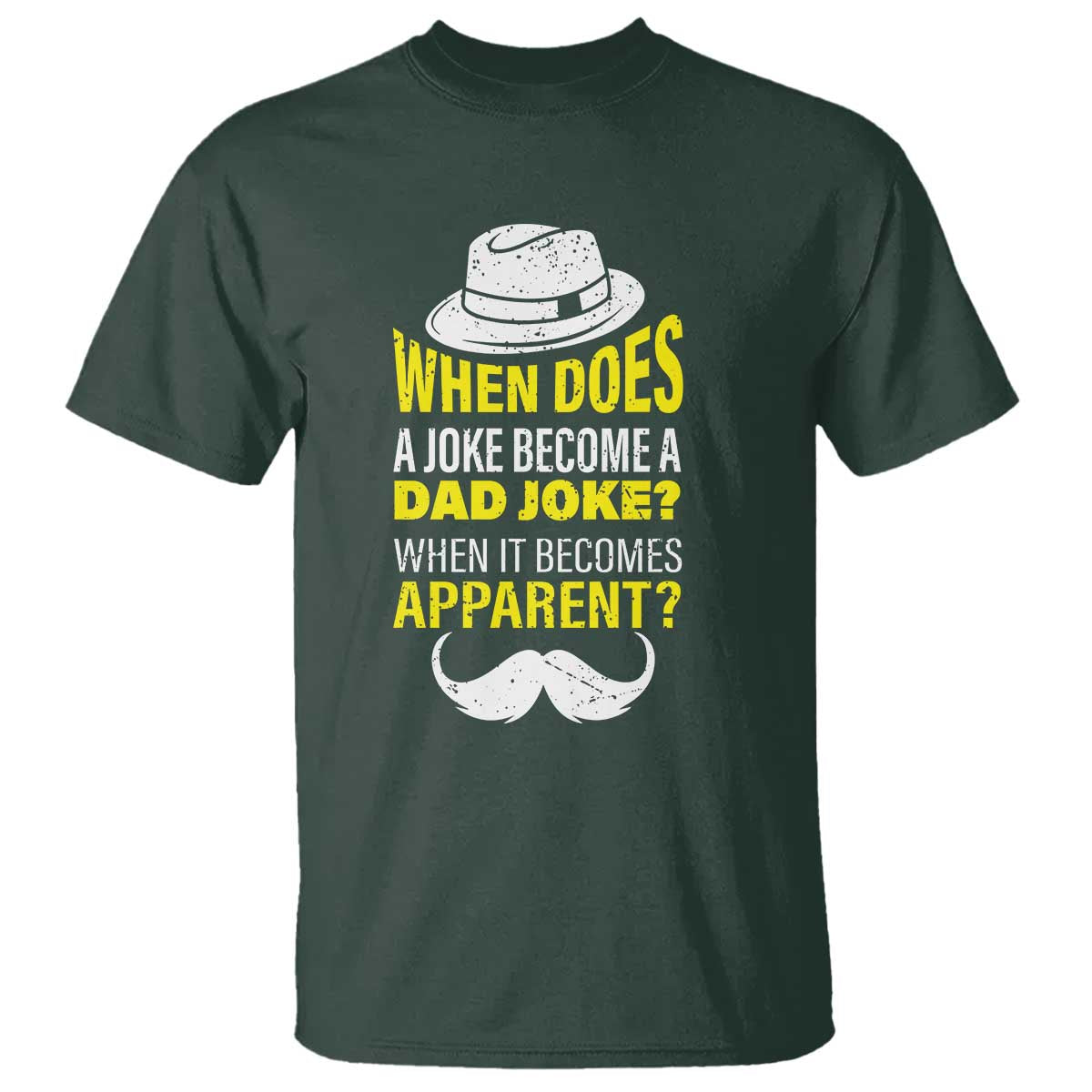 When Does A Joke Become A Dad Joke Funny Father's Day Pun T Shirt - Wonder Print Shop