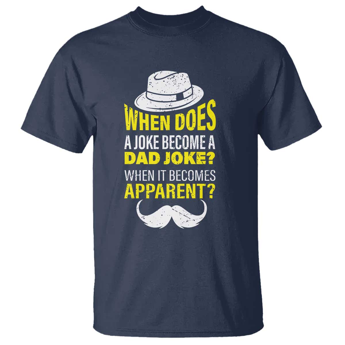 When Does A Joke Become A Dad Joke Funny Father's Day Pun T Shirt - Wonder Print Shop