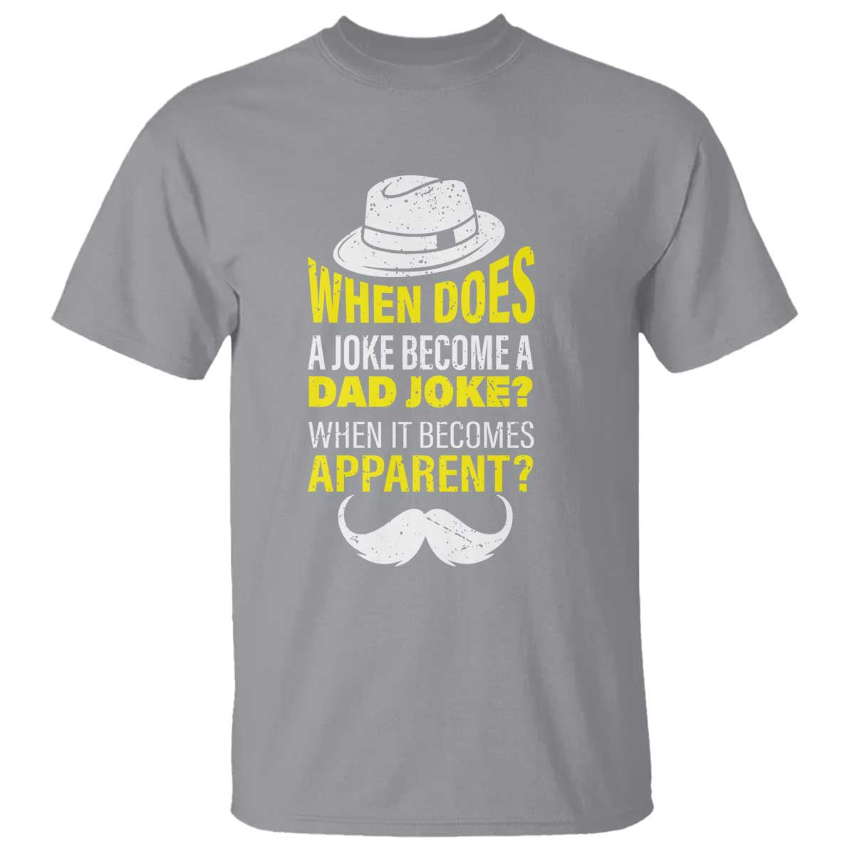 When Does A Joke Become A Dad Joke Funny Father's Day Pun T Shirt - Wonder Print Shop