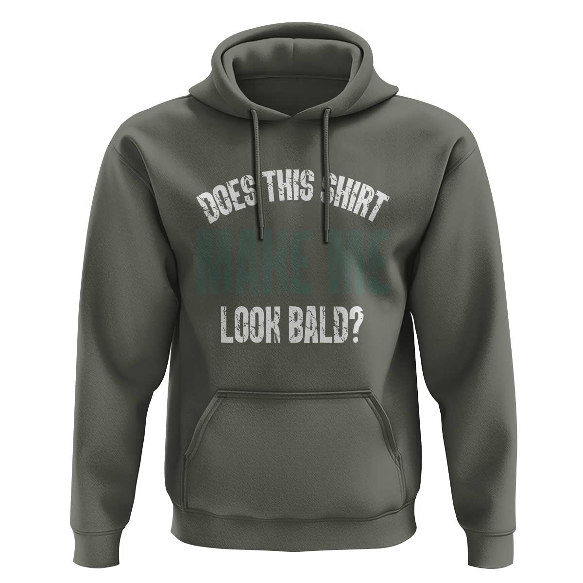 Funny Does This Shirt Make Me Look Bald Hoodie - Wonder Print Shop