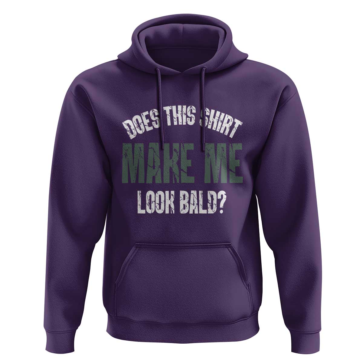 Funny Does This Shirt Make Me Look Bald Hoodie - Wonder Print Shop
