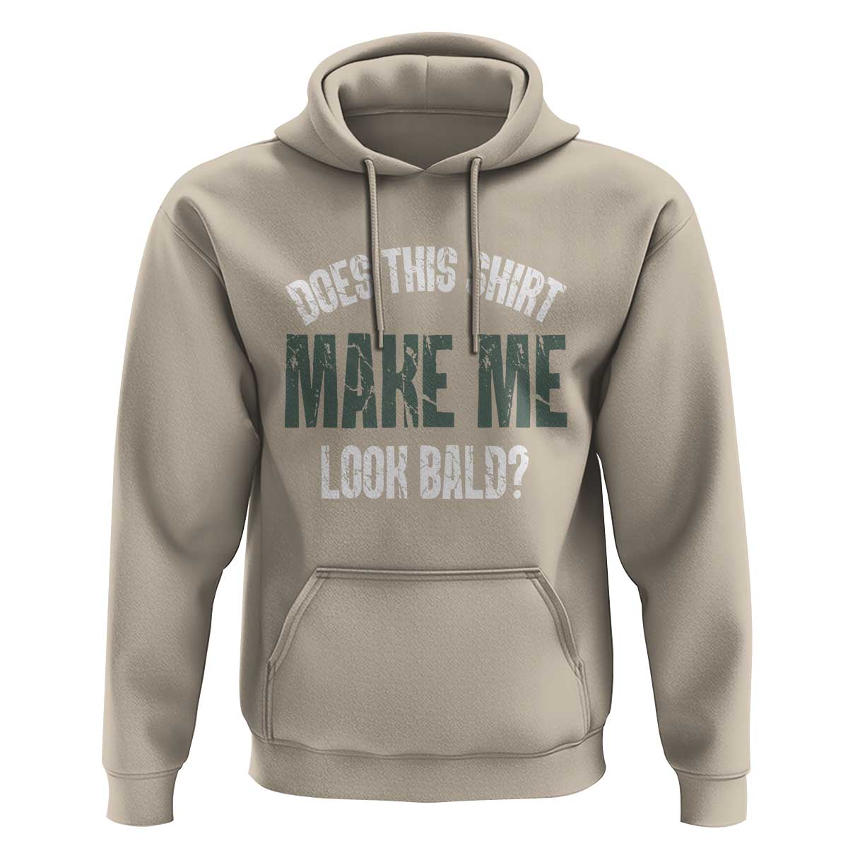 Funny Does This Shirt Make Me Look Bald Hoodie - Wonder Print Shop