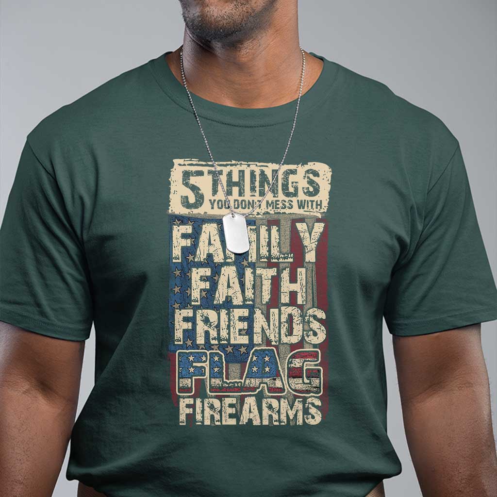 American Patriotic T Shirt 5 Things You Don't Mess With - Wonder Print Shop