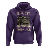 Veteran Hoodie We Don't Know Them All But We Owe Them All - Wonder Print Shop