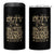 Veteran 4 in 1 Can Cooler Tumbler Duty Honor Courage Patriotic American Flag