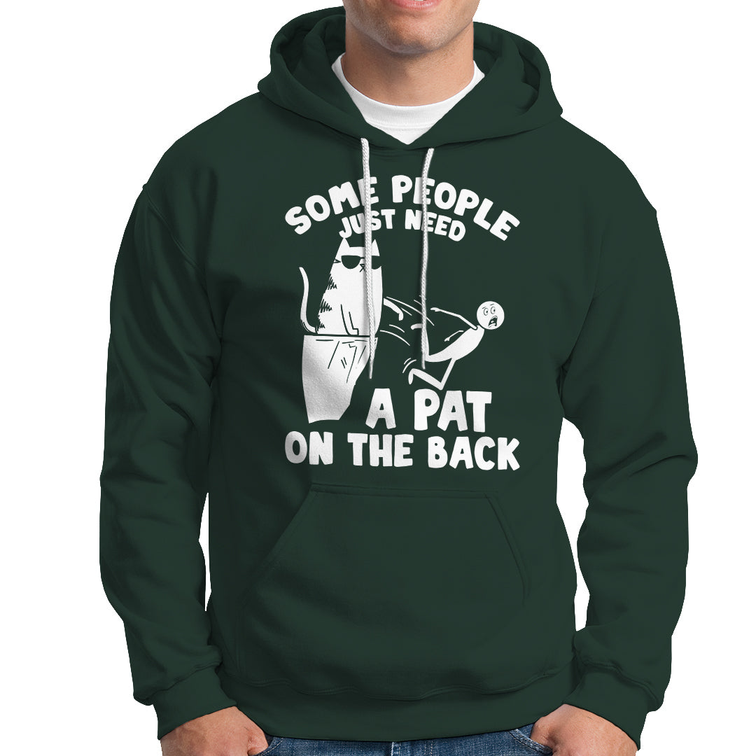 Some People Just Need A Pat On The Back Sarcastic Cat Lover Hoodie - Wonder Print Shop