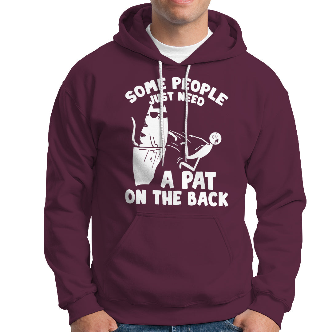Some People Just Need A Pat On The Back Sarcastic Cat Lover Hoodie - Wonder Print Shop