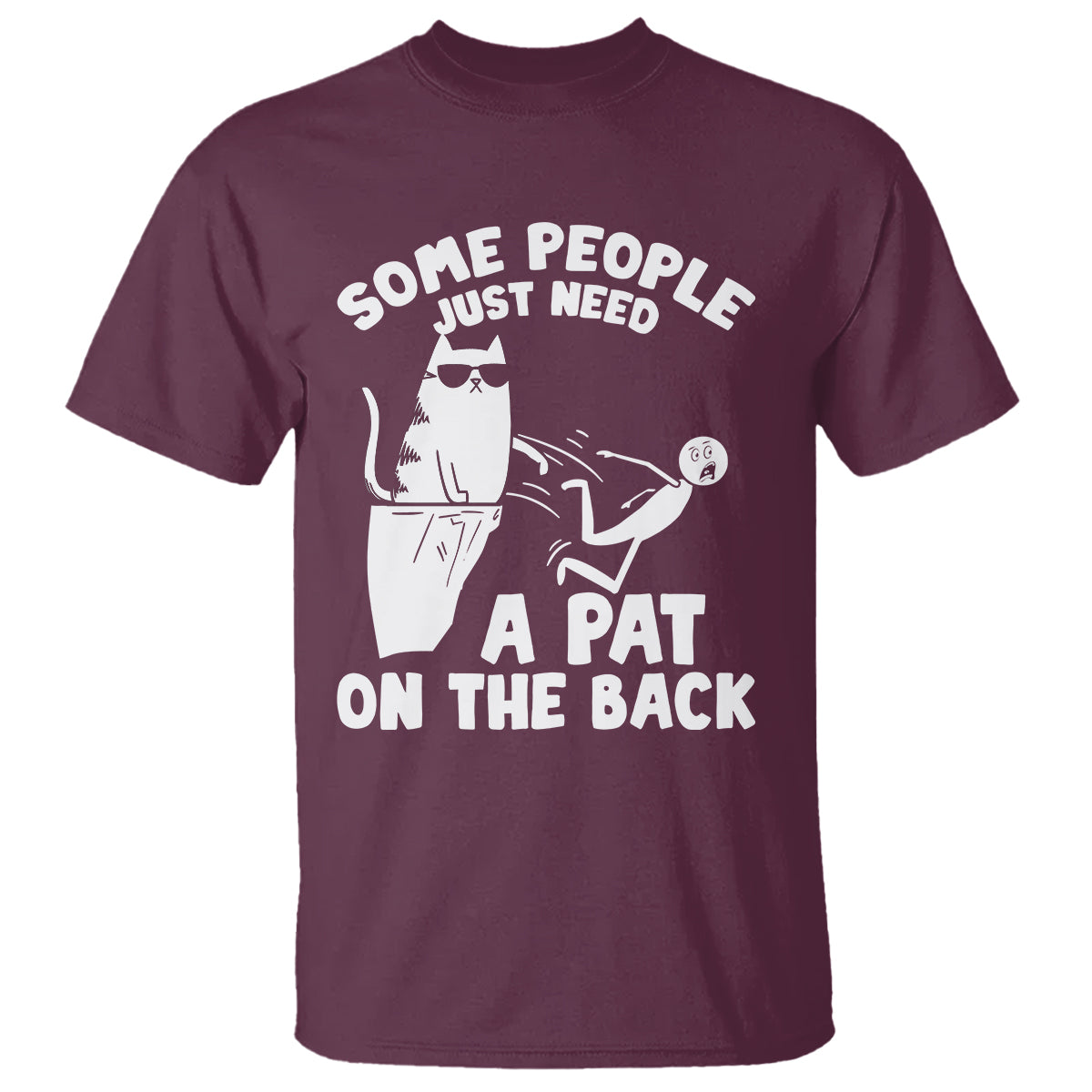 Some People Just Need A Pat On The Back Sarcastic Cat Lover T Shirt - Wonder Print Shop