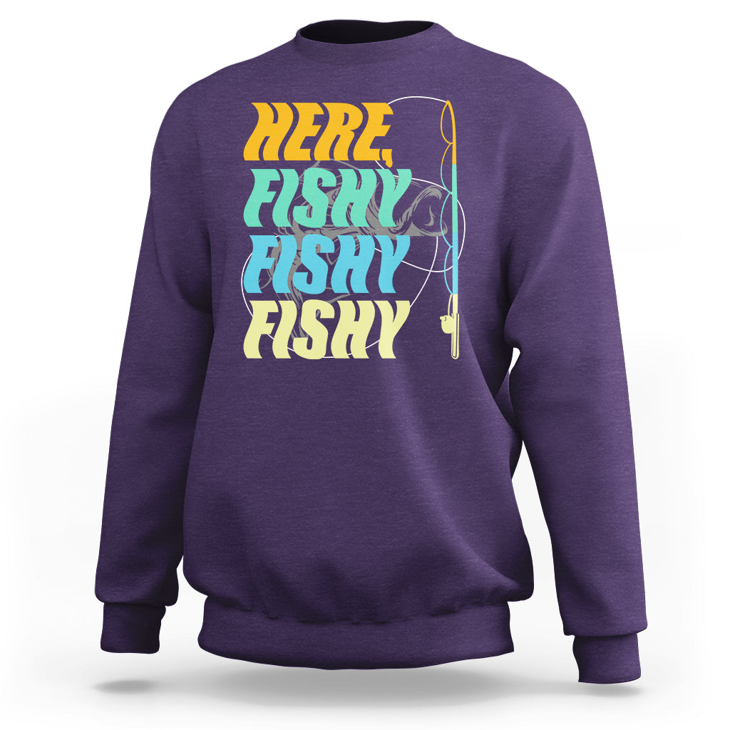 Here Fishy Fisherman Fishing Sport Angler Sweatshirt - Wonder Print Shop