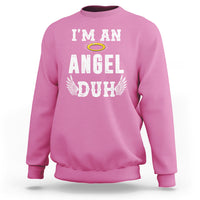 Christmas Sweatshirt I'm An Angel Duh Lazy - Wonder Print Shop