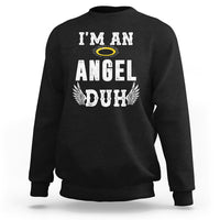 Christmas Sweatshirt I'm An Angel Duh Lazy - Wonder Print Shop