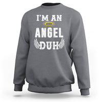 Christmas Sweatshirt I'm An Angel Duh Lazy - Wonder Print Shop