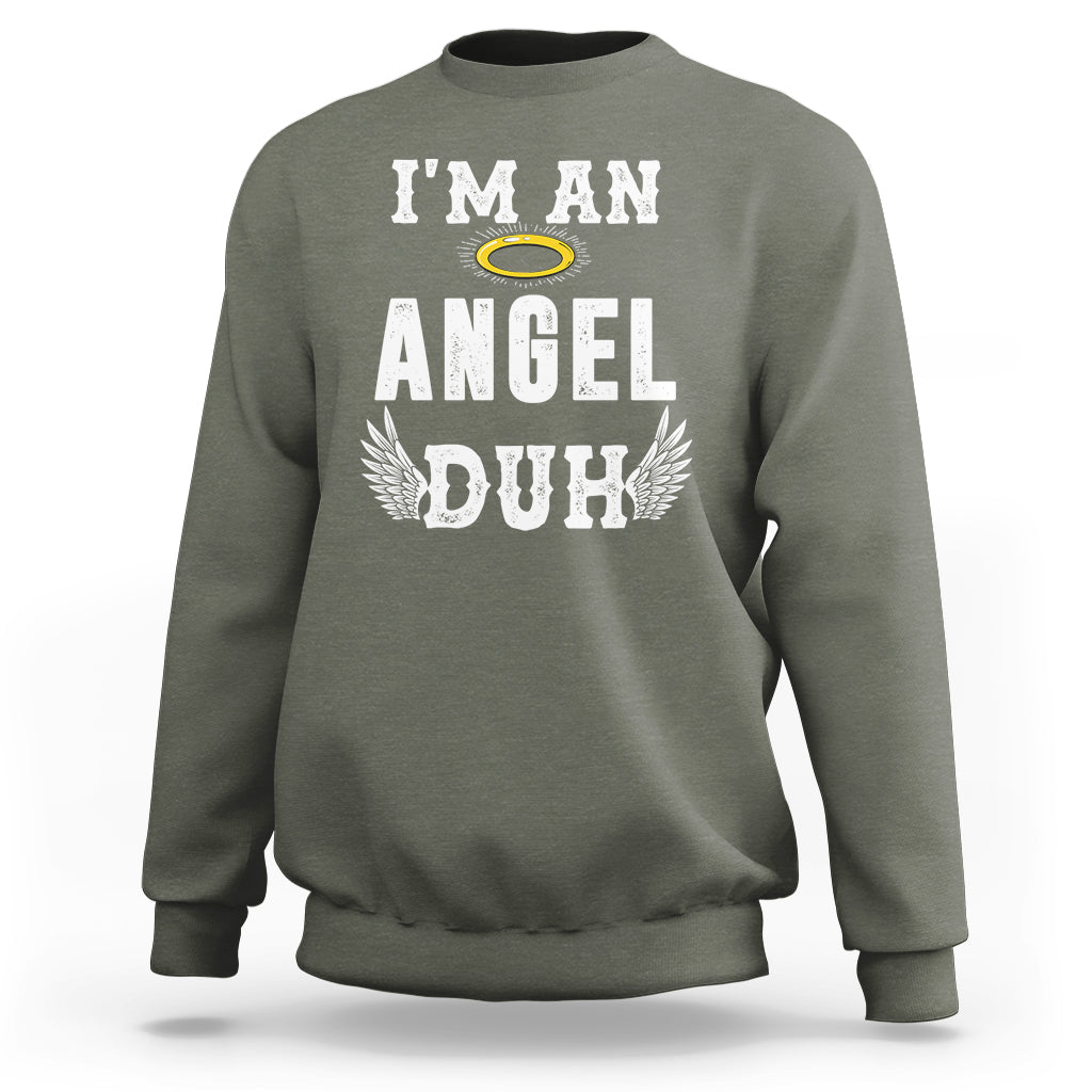 Christmas Sweatshirt I'm An Angel Duh Lazy - Wonder Print Shop