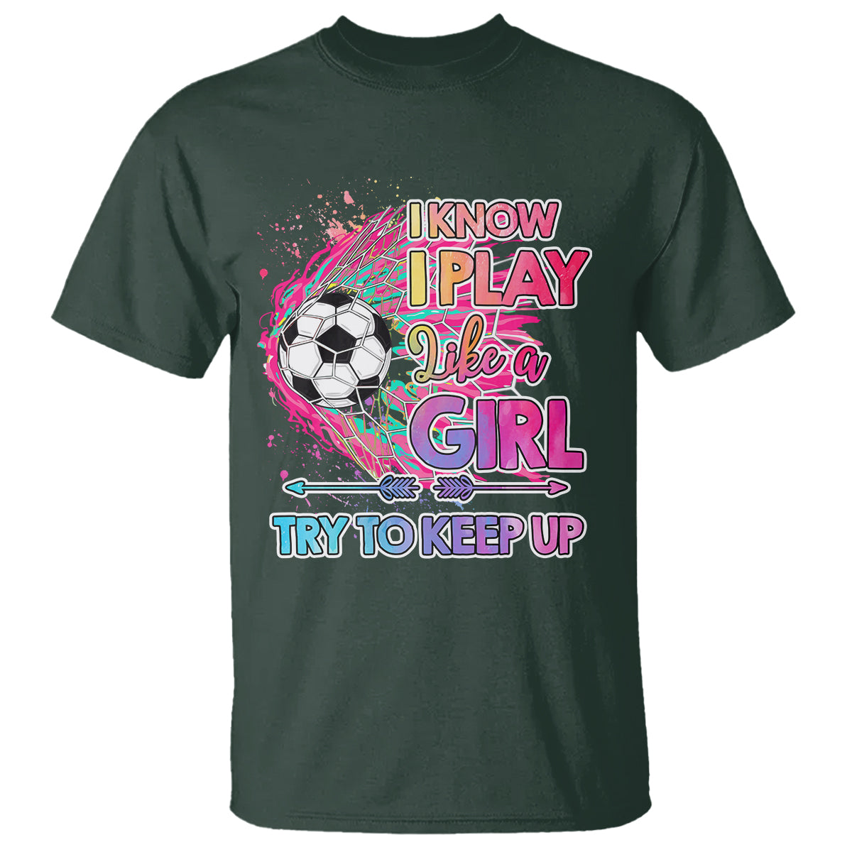 Soccer T Shirt I Know I Play Like A Girl Soccer Pink Power - Wonder Print Shop