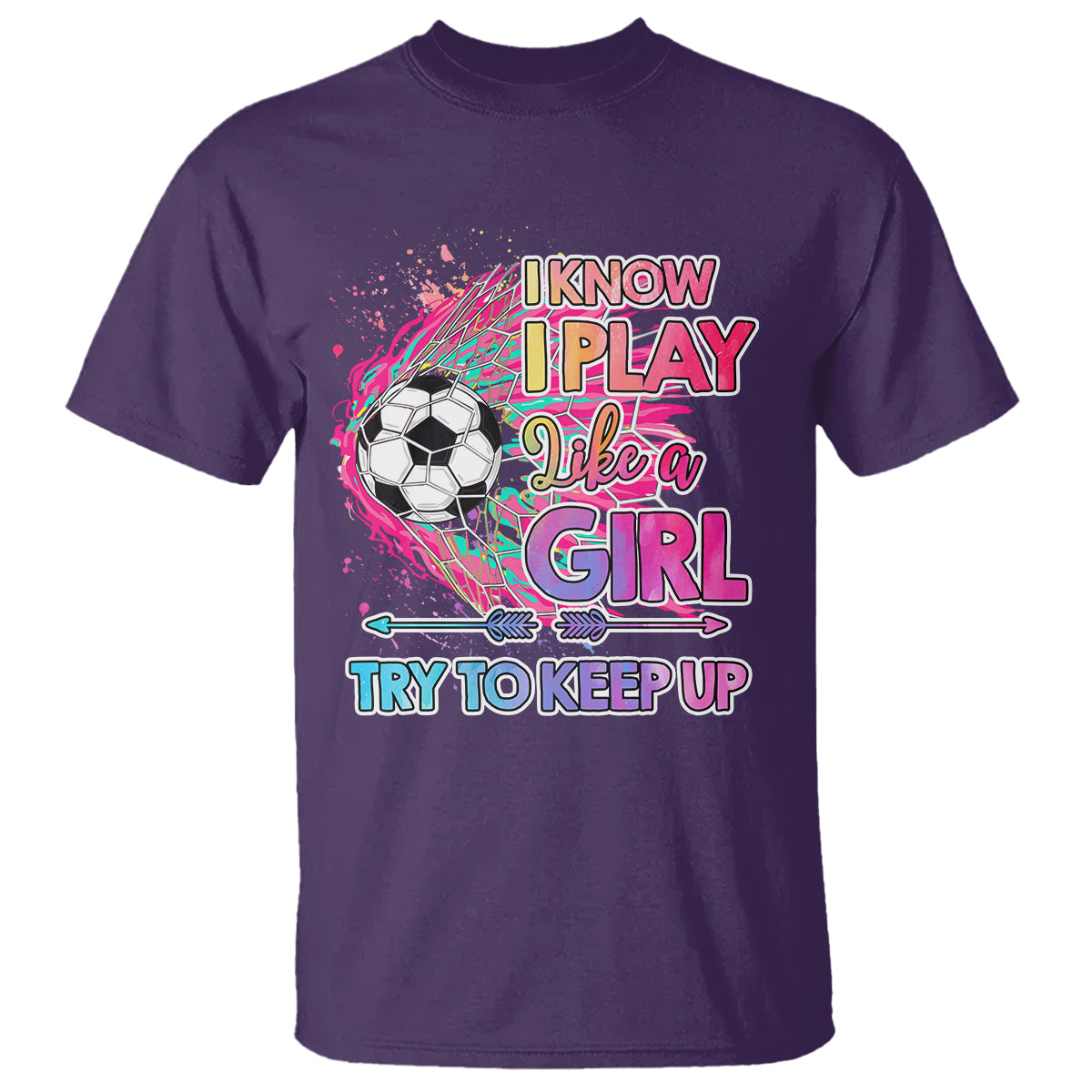 Soccer T Shirt I Know I Play Like A Girl Soccer Pink Power - Wonder Print Shop