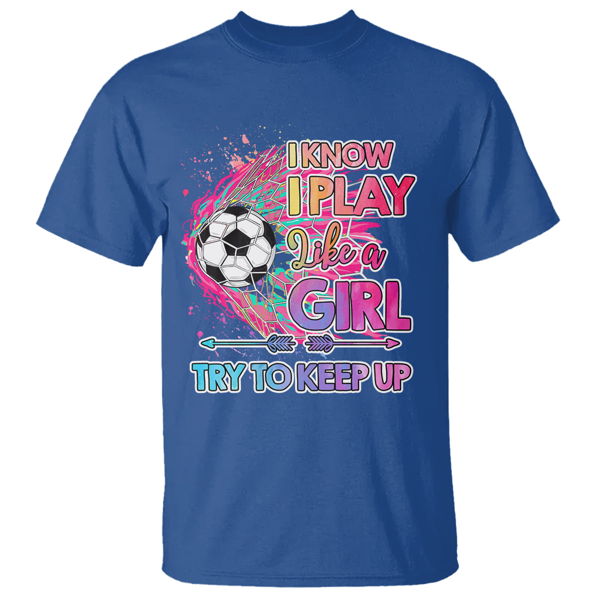 Soccer T Shirt I Know I Play Like A Girl Soccer Pink Power - Wonder Print Shop