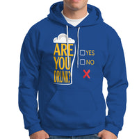 Are You Drunk? Funny Beer Lover Drinking Bar Party Hoodie - Wonder Print Shop