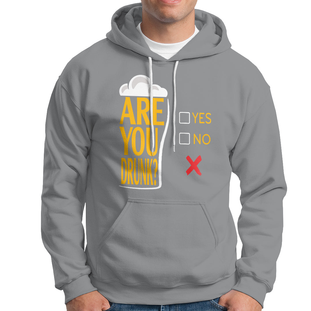 Are You Drunk? Funny Beer Lover Drinking Bar Party Hoodie - Wonder Print Shop