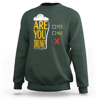 Are You Drunk? Funny Beer Lover Drinking Bar Party Sweatshirt - Wonder Print Shop