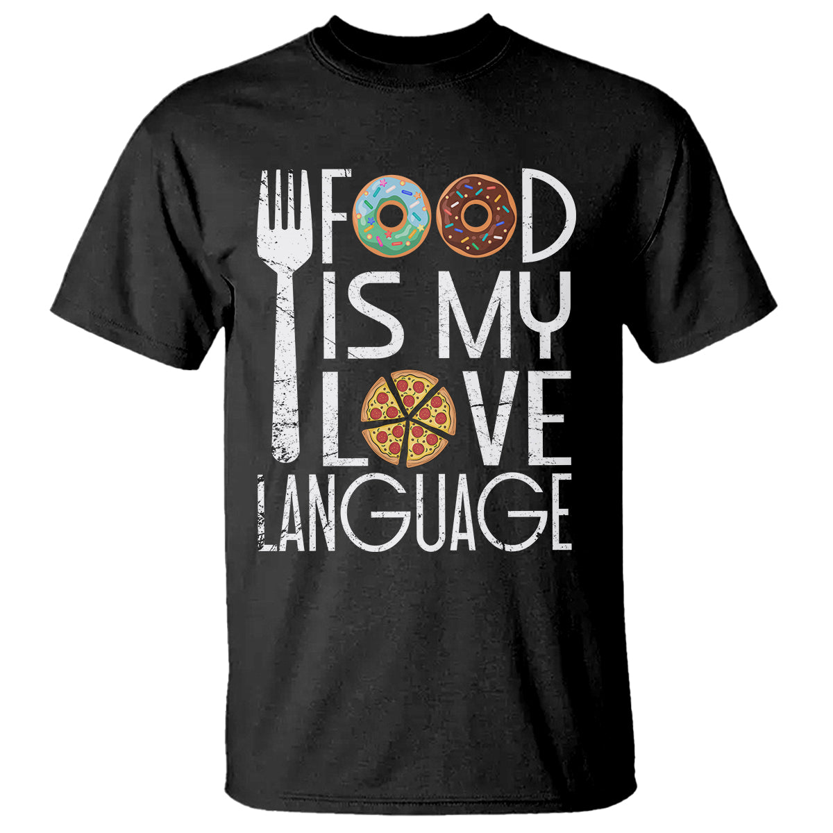 Food Is My Love Language Foodie Food Lover Chef Cooking T Shirt - Wonder Print Shop
