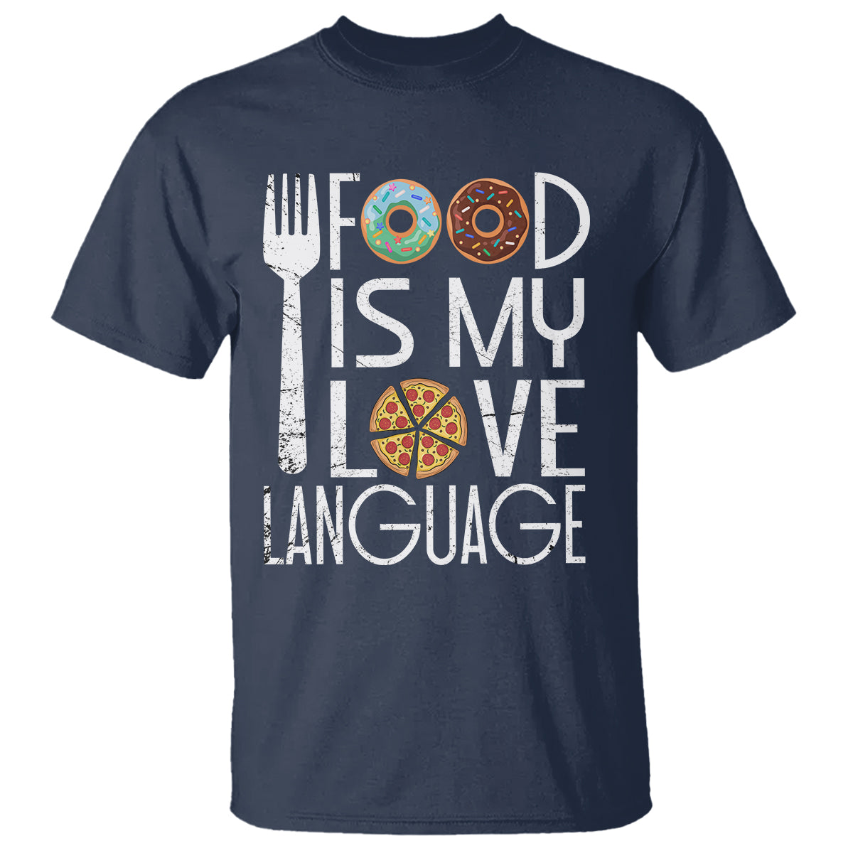 Food Is My Love Language Foodie Food Lover Chef Cooking T Shirt - Wonder Print Shop