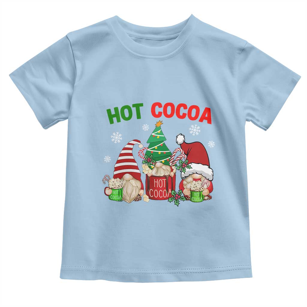 Hot Cocoa Gnomes Drink Hot Chocolate Watch Christmas Movies Toddler T Shirt