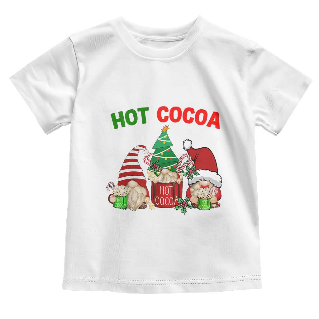Hot Cocoa Gnomes Drink Hot Chocolate Watch Christmas Movies Toddler T Shirt