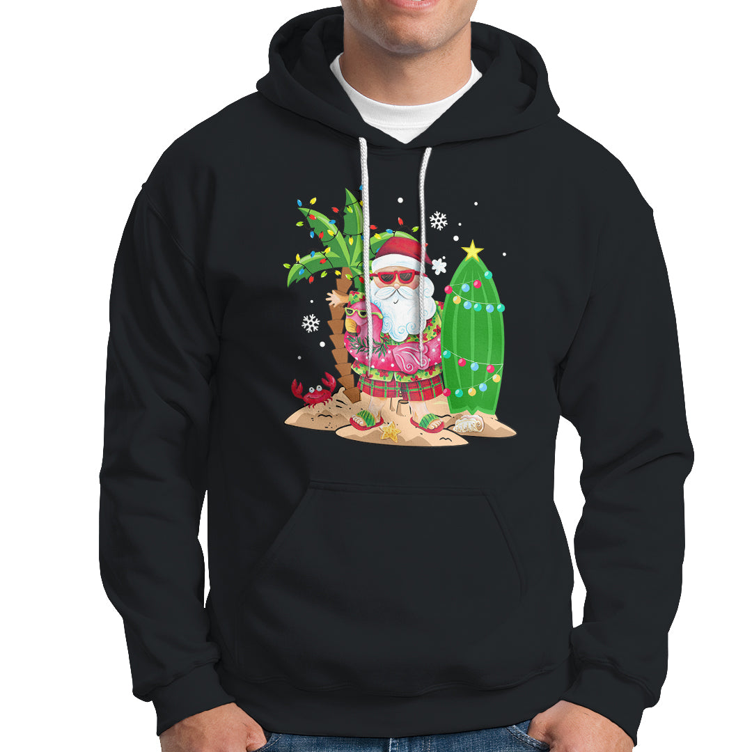 Christmas In Hawaii Hoodie Flamingo Float Xmas Palm Tree Surfboard Cute Santa At Beach - Wonder Print Shop