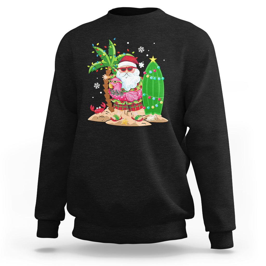 Christmas In Hawaii Sweatshirt Flamingo Float Xmas Palm Tree Surfboard Cute Santa At Beach - Wonder Print Shop