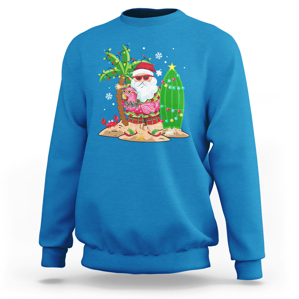 Christmas In Hawaii Sweatshirt Flamingo Float Xmas Palm Tree Surfboard Cute Santa At Beach - Wonder Print Shop